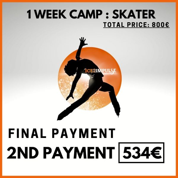 1 Week Camp SKATER 2nd Payment - 534