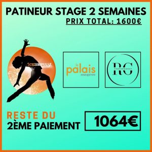 2SP2 (PATINEUR) STAGE 2 SEMAINES (Paiement 70% restant)
