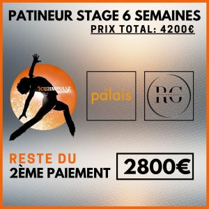 6SP2 (PATINEUR) STAGE 6 SEMAINES (Paiement 70% restant)