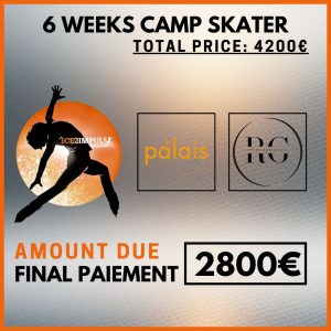 6WS2 (SKATER) 6 WEEKS CAMP (70% left: Final Payment)